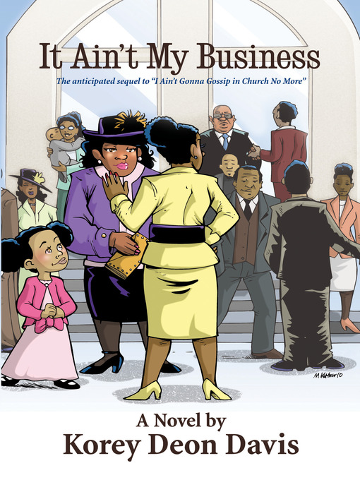 Title details for It Ain't My Business by Korey Deon Davis - Available